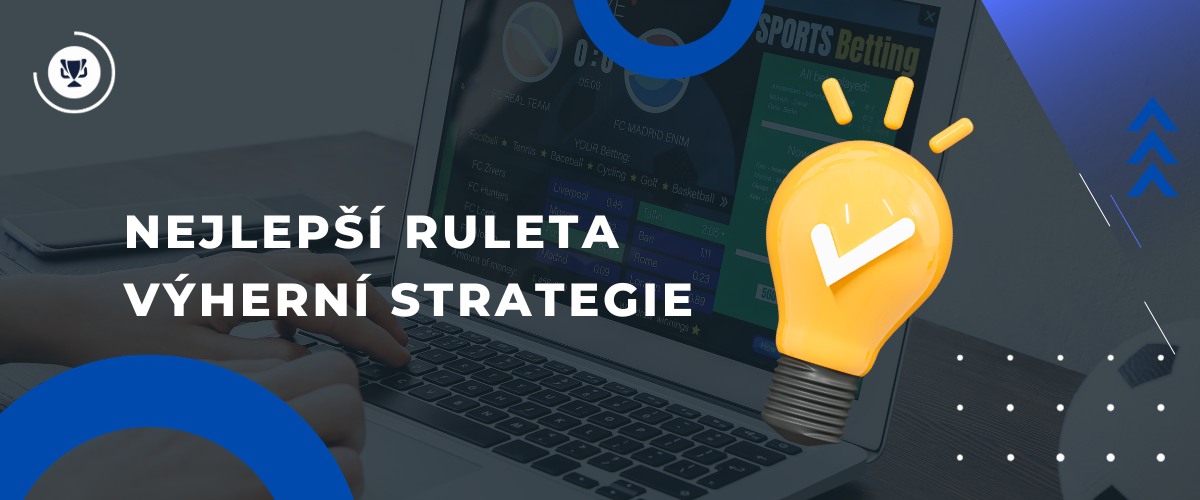 Nejlepší ruleta výherní strategie 